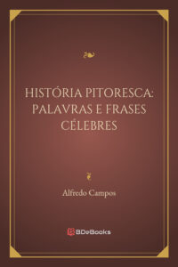 Historia Pitoresca Palavras E Frases Celebres 828 1