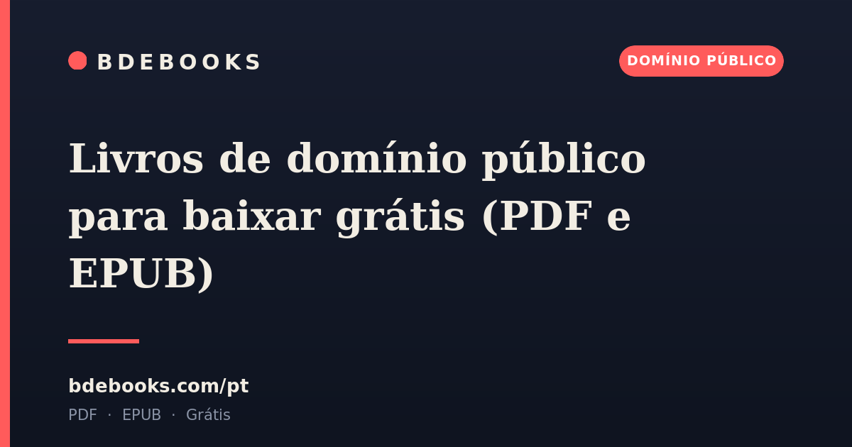 Livros de domínio público para baixar grátis (PDF e EPUB)