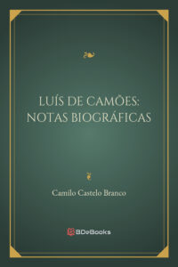 Luis De Camoes Notas Biograficas 1885
