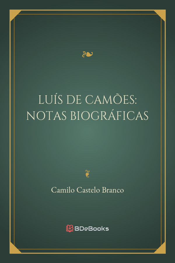 Luis De Camoes Notas Biograficas 1885