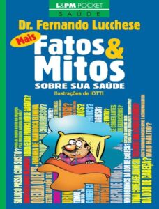 Mais Fatos E Mitos Sobre A Sua Saude 2805