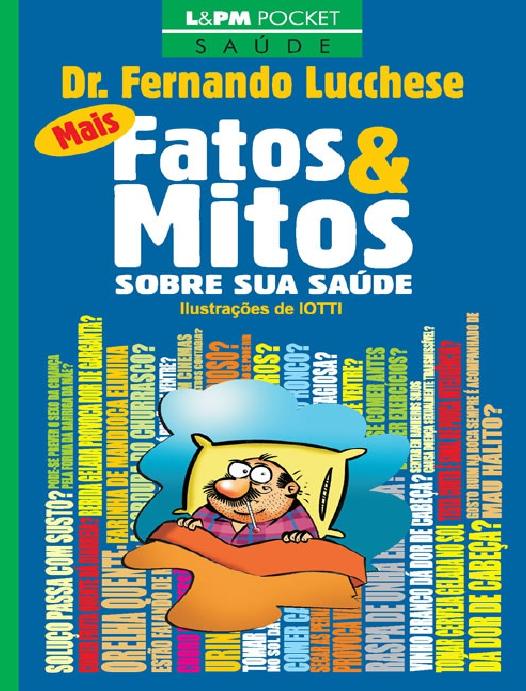 Mais Fatos E Mitos Sobre A Sua Saude 2805