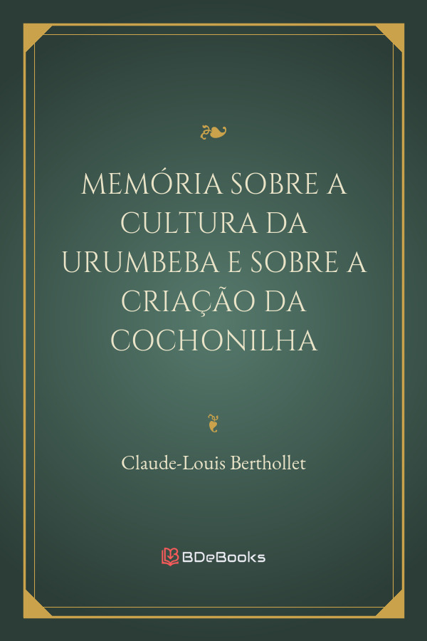 Memoria Sobre A Cultura Da Urumbeba E Sobre A Criacao Da Cochonilha 2321