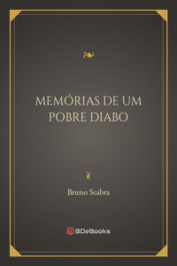 Memorias De Um Pobre Diabo 1837