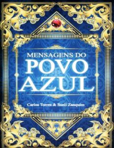 Mensagens Canalizadas Do Povo Azul 2232