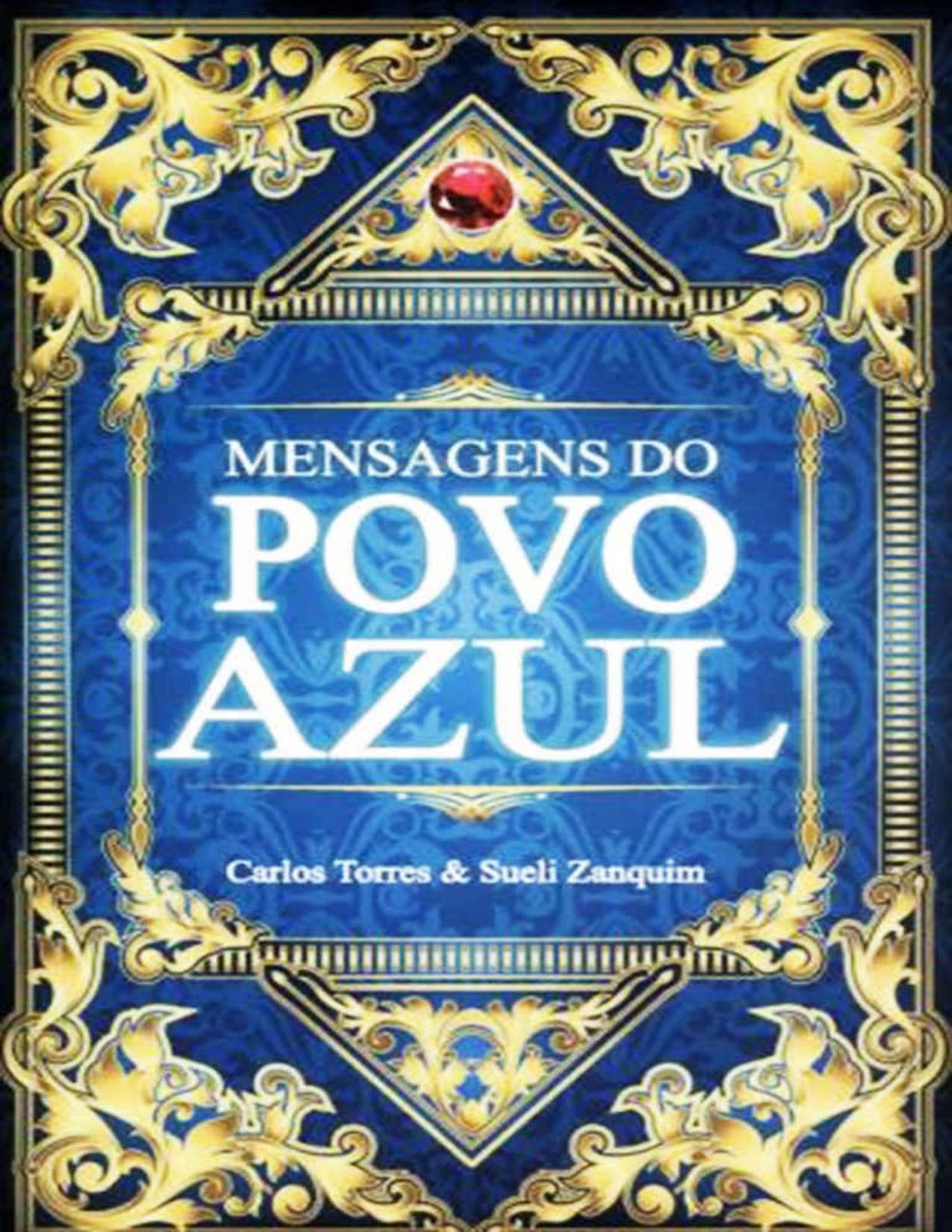 Mensagens Canalizadas Do Povo Azul 2232
