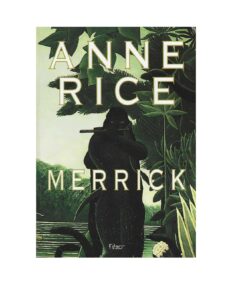 Merrick by Anne Rice, book cover