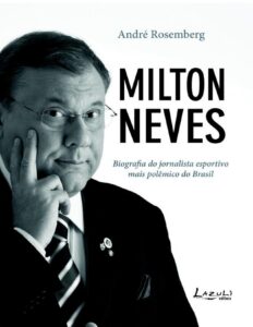 Milton Neves Uma Biografia 1577 1
