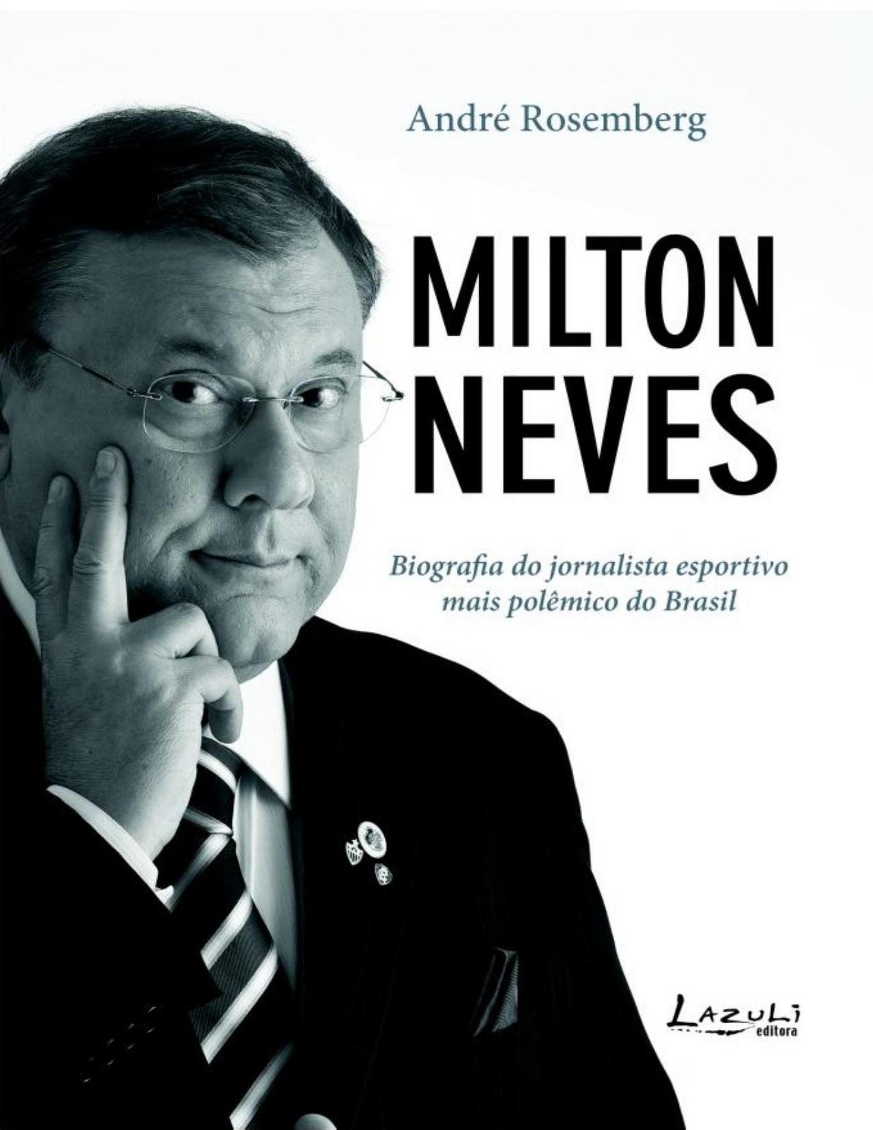 Milton Neves Uma Biografia 1577 1