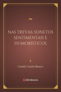 Nas Trevas Sonetos Sentimentais E Humoristicos 1884