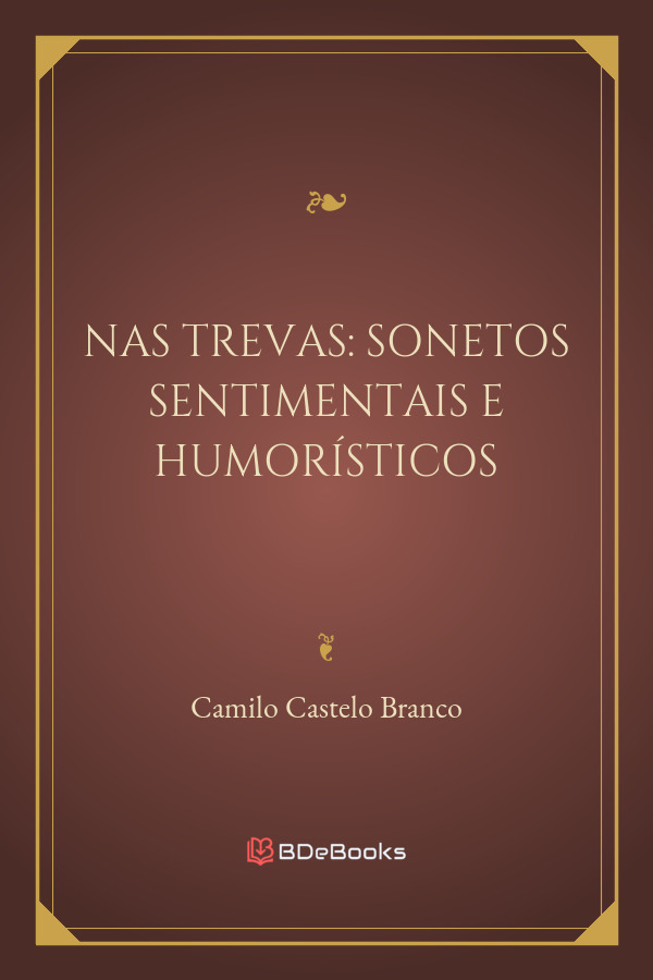 Nas Trevas Sonetos Sentimentais E Humoristicos 1884