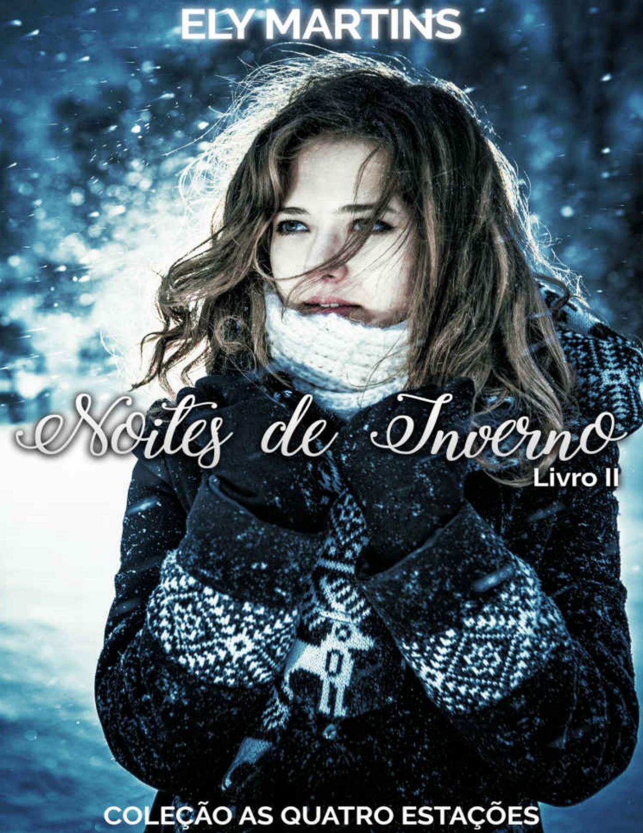 Noites De Inverno Livro Ii Colecao As Quatro Estacoes 2884