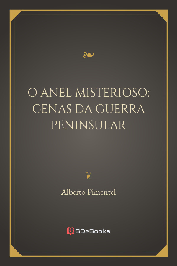 O Anel Misterioso Cenas Da Guerra Peninsular 283