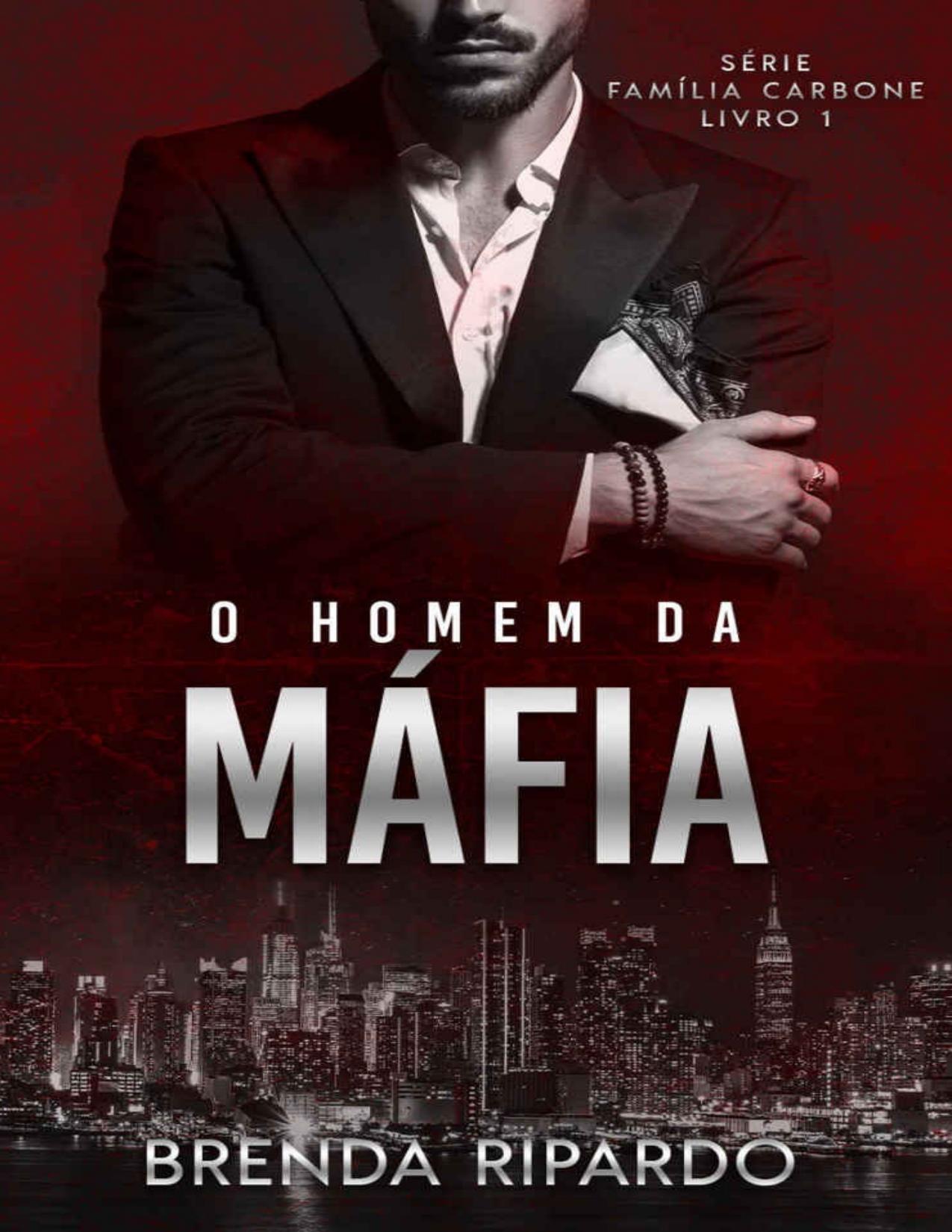 O Homem Da Mafia Familia Carbone Livro 1 1821