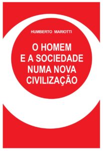O Homem E A Sociedade Numa Nova Civilizacao 2918