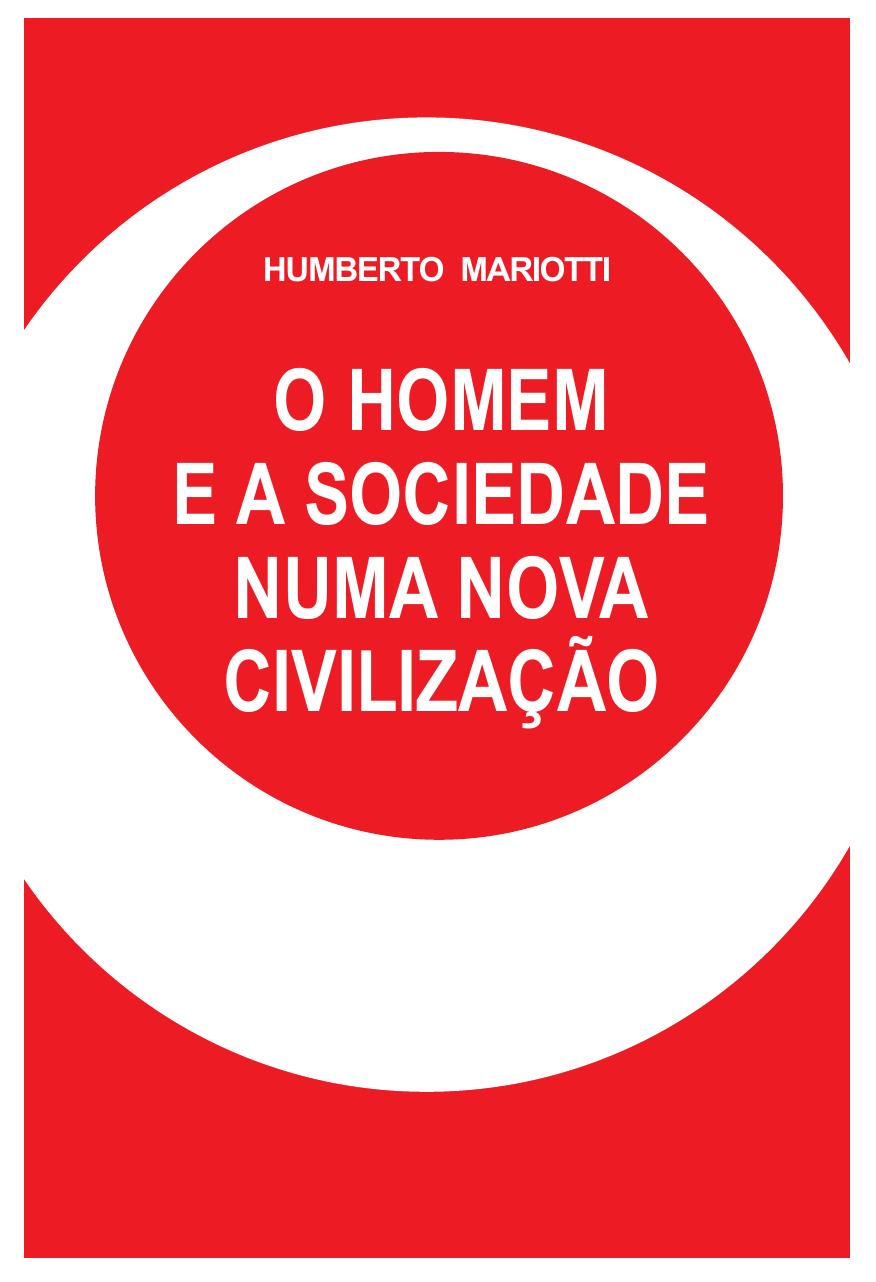 O Homem E A Sociedade Numa Nova Civilizacao 2918