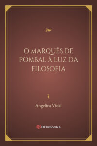 O Marques De Pombal A Luz Da Filosofia 1664
