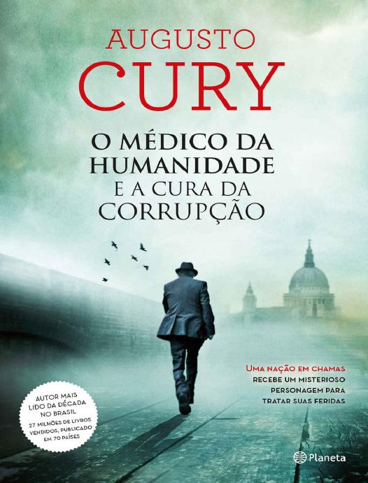 O Medico Da Humanidade E A Cura Da Corrupcao 1751