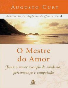 O Mestre Do Amor Analise Da Inteligencia De Cristo Vol 4 1753