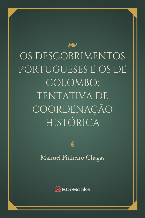 Os Descobrimentos Portugueses E Os De Colombo Tentativa De Coordenacao Historica 357