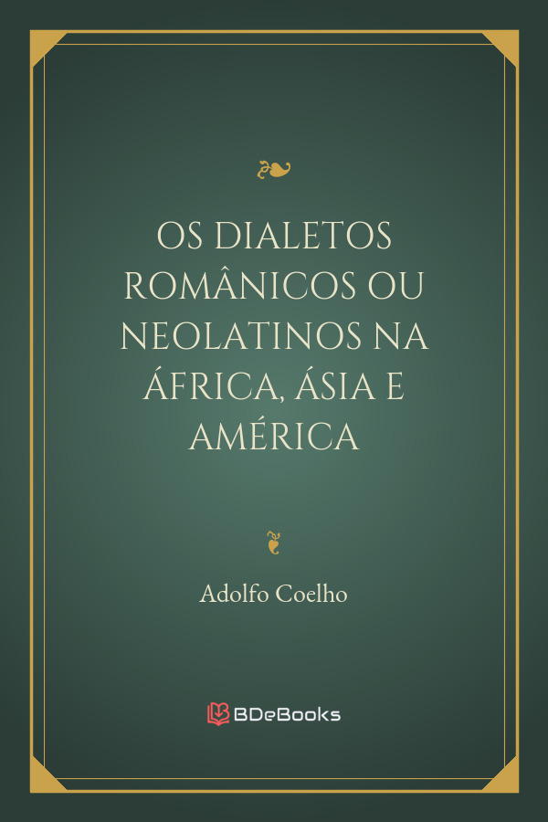 Os Dialetos Romanicos Ou Neolatinos Na Africa Asia E America 714 1