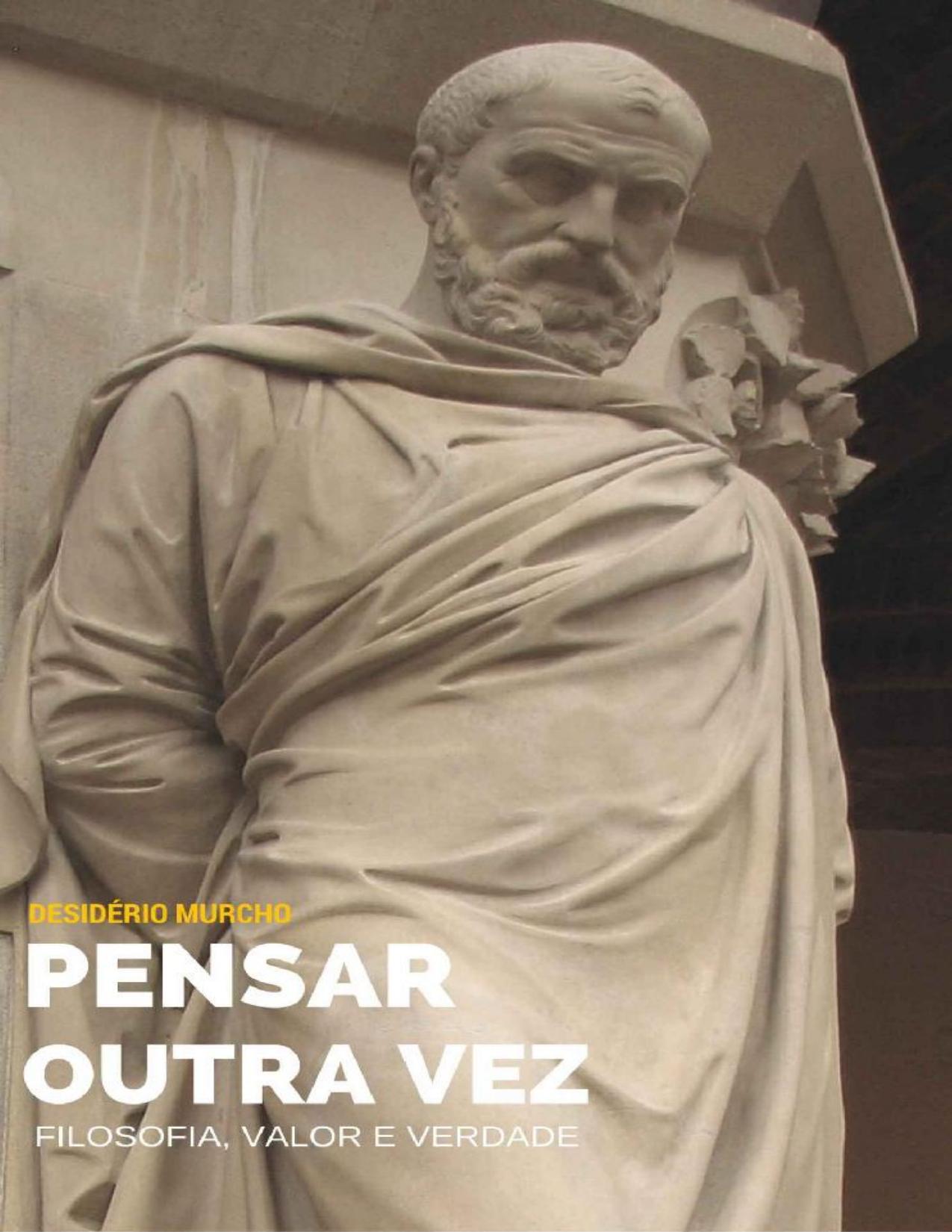 Pensar Outra Vez Filosofia Valor E Verdade 2460