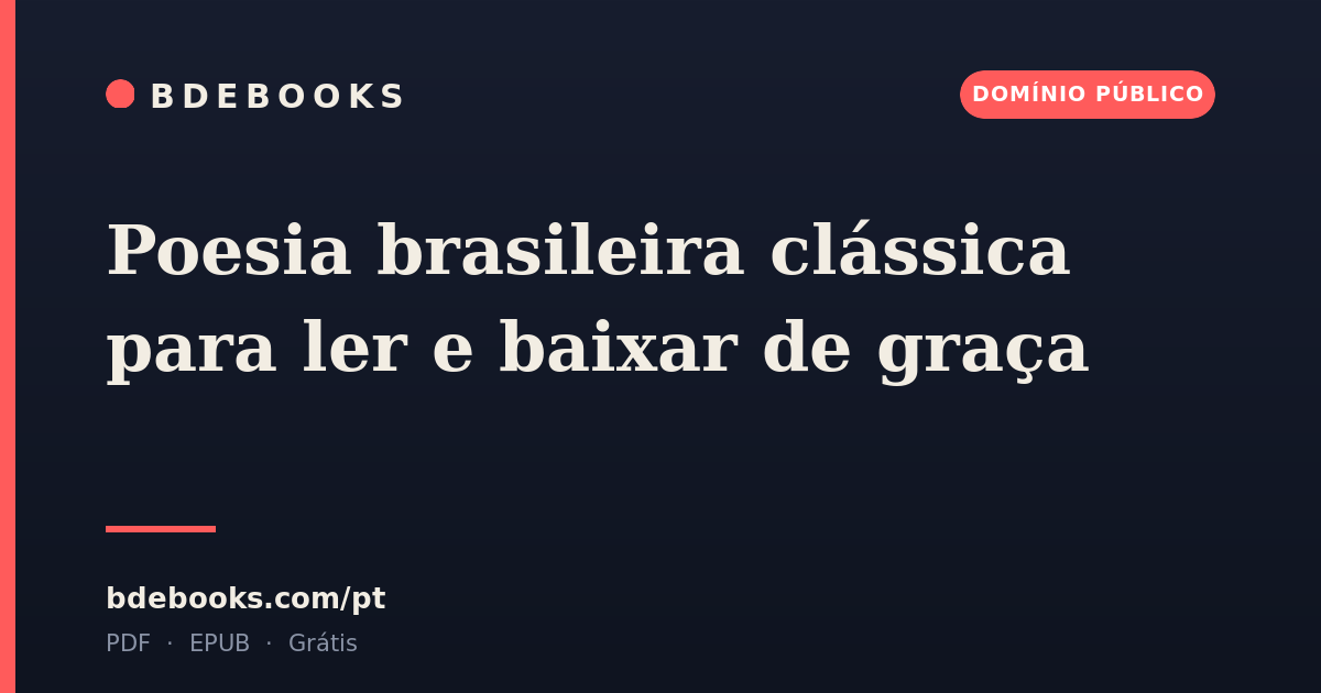 Poesia brasileira clássica para ler e baixar de graça