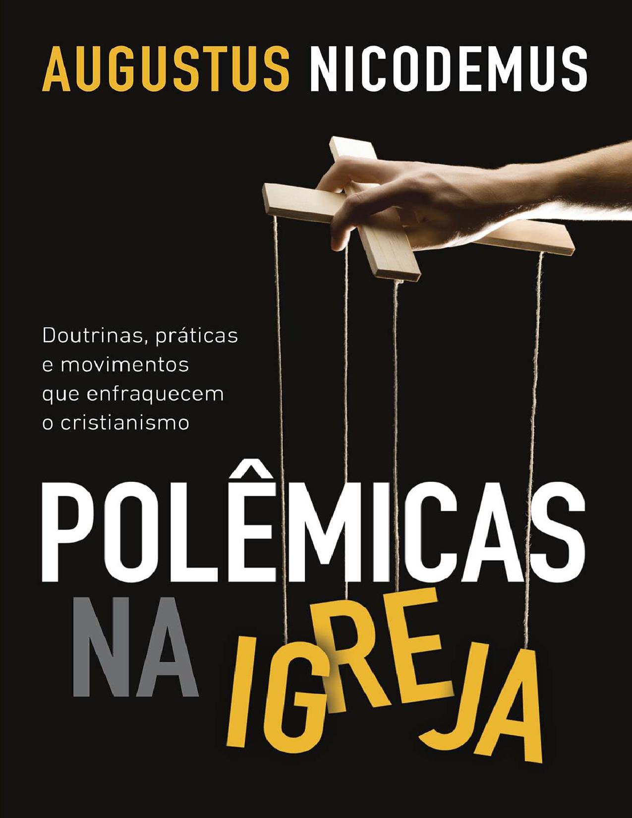 Polemicas Na Igreja 1767