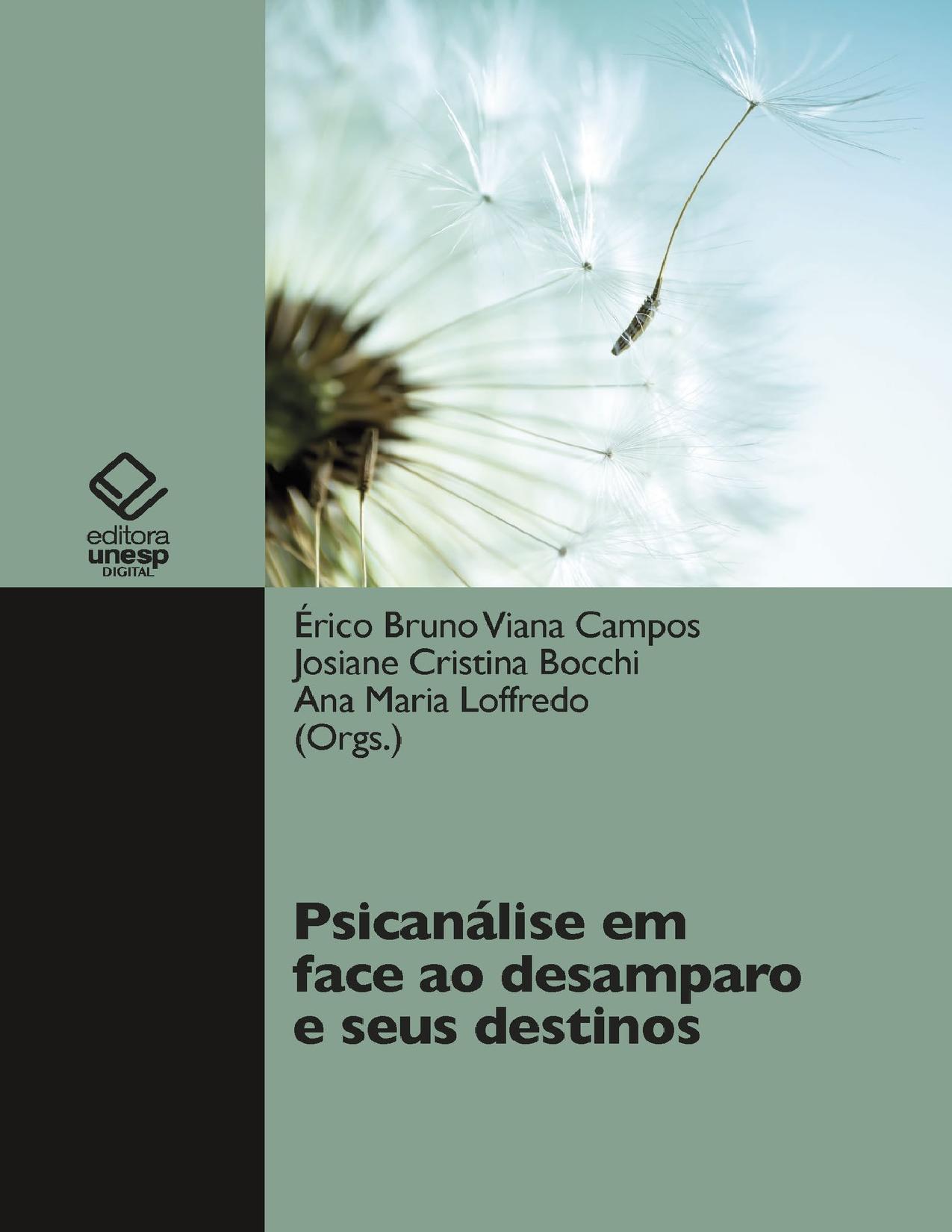 Psicanalise Em Face Ao Desamparo E Seus Destinos 2901