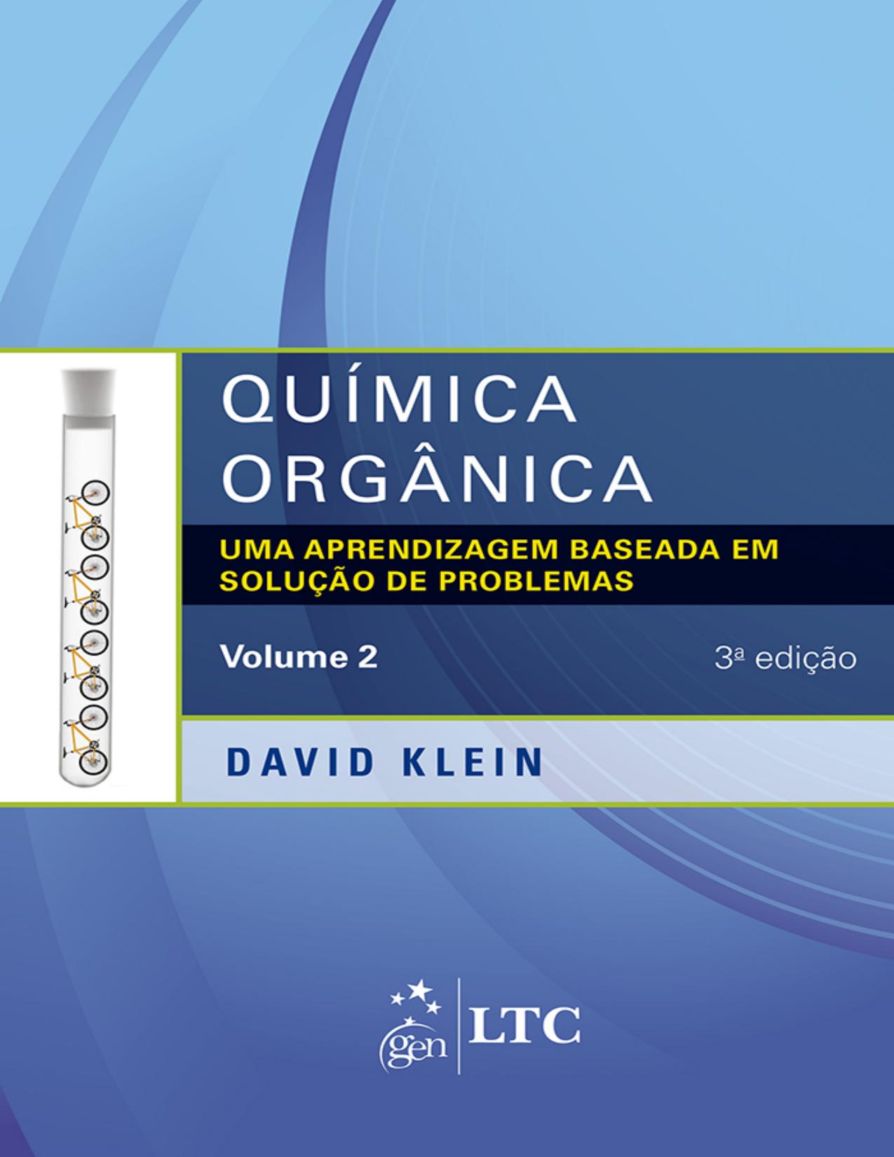 Quimica Organica Uma Aprendizagem Baseada Em Solucao De Problemas Vol 2 3a Edicao 2435