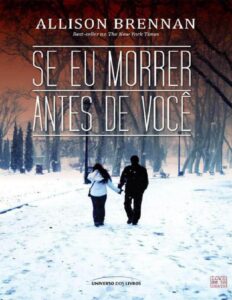 Se Eu Morrer Antes De Voce 843 1