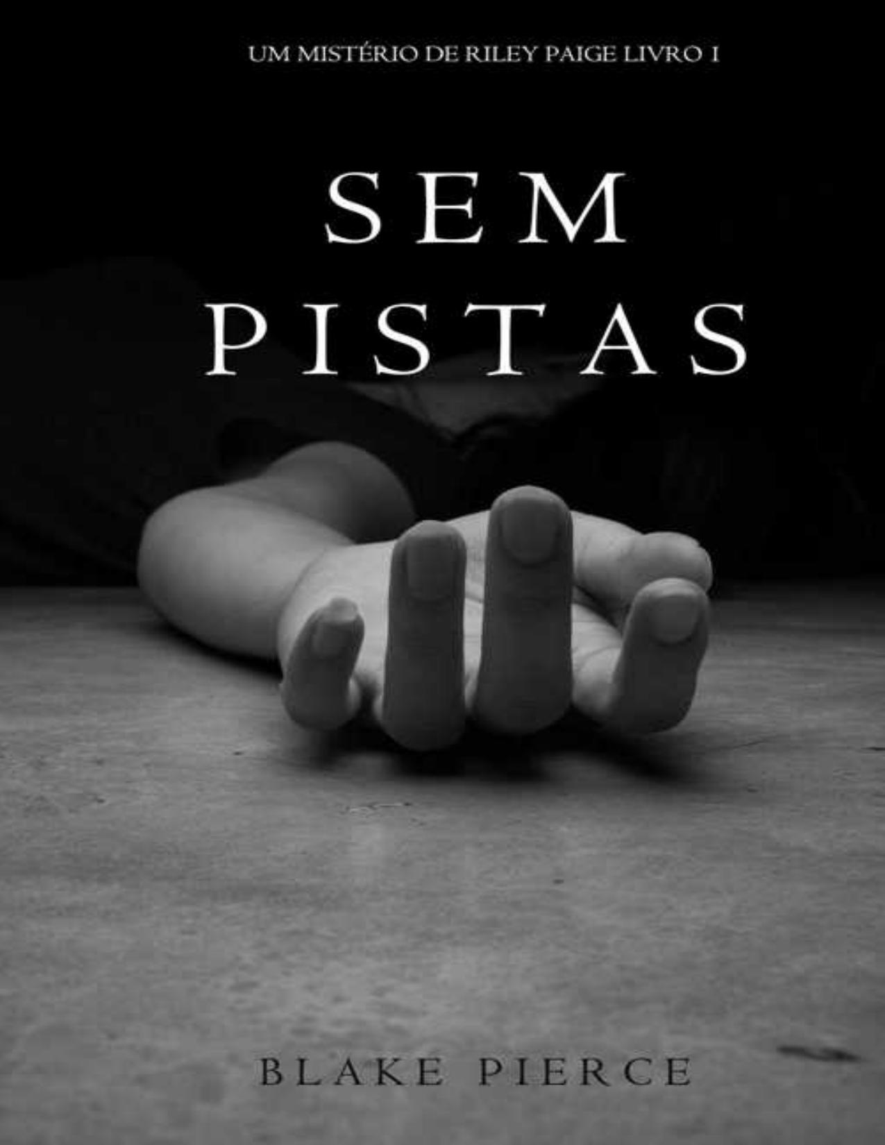 Sem Pistas Um Misterio De Riley Paige Livro 1 1812