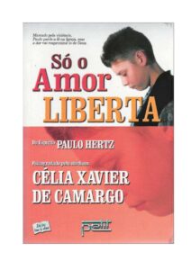 So O Amor Liberta 2467