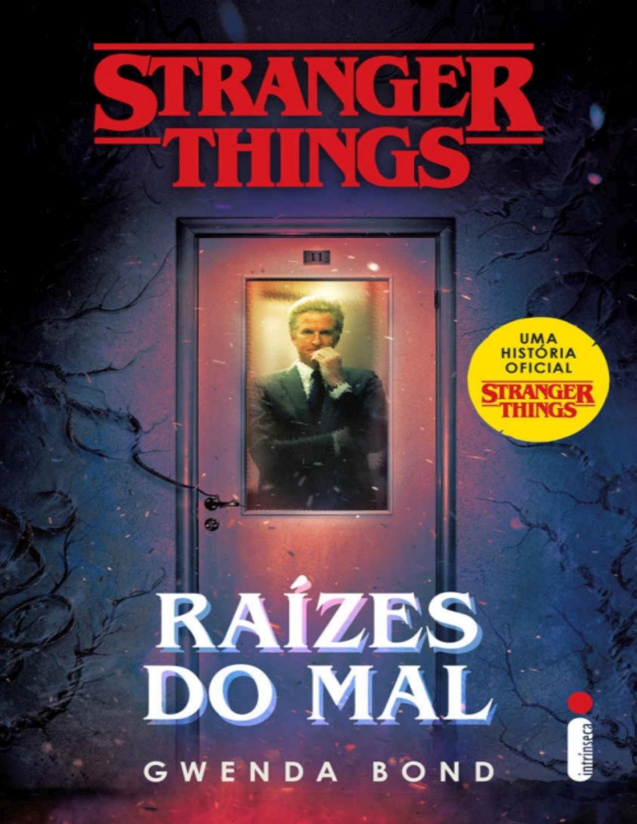 Stranger Things Raizes Do Mal 319