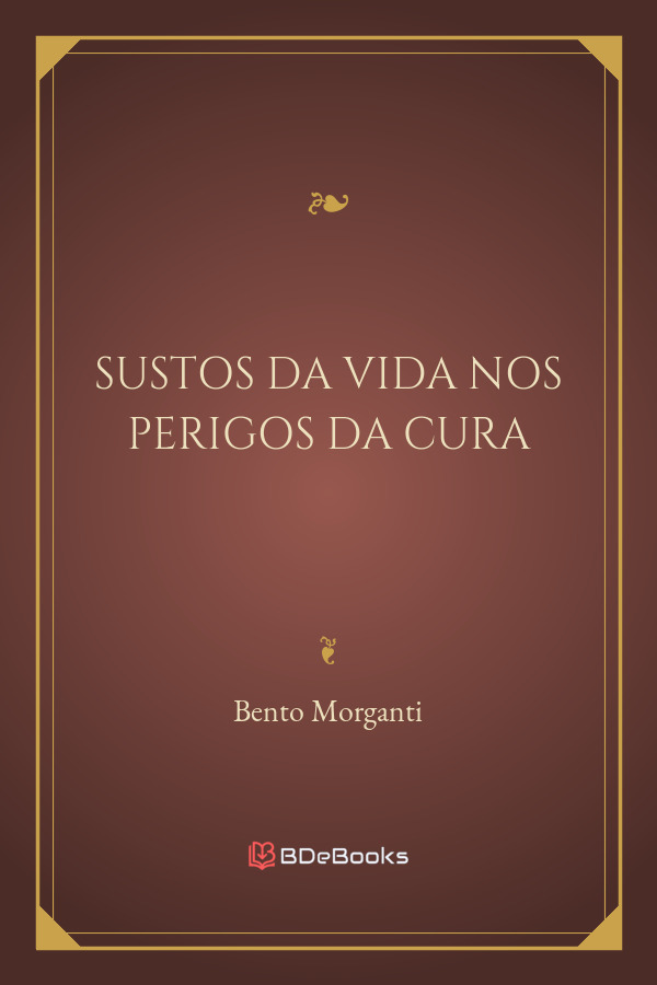 Sustos Da Vida Nos Perigos Da Cura 1792