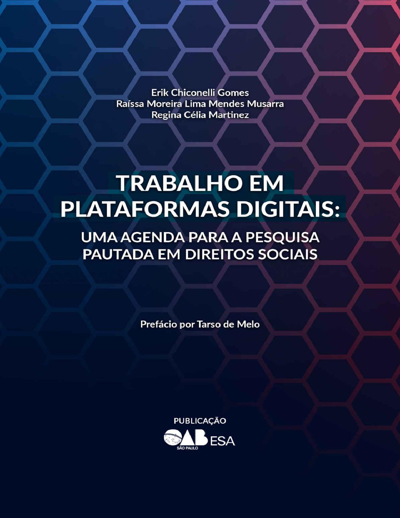 Trabalho Em Plataformas Digitais Uma Agenda Para A Pesquisa Pautada Em Direitos Sociais 2904
