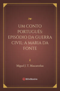 Um Conto Portugues Episodio Da Guerra Civil A Maria Da Fonte 363