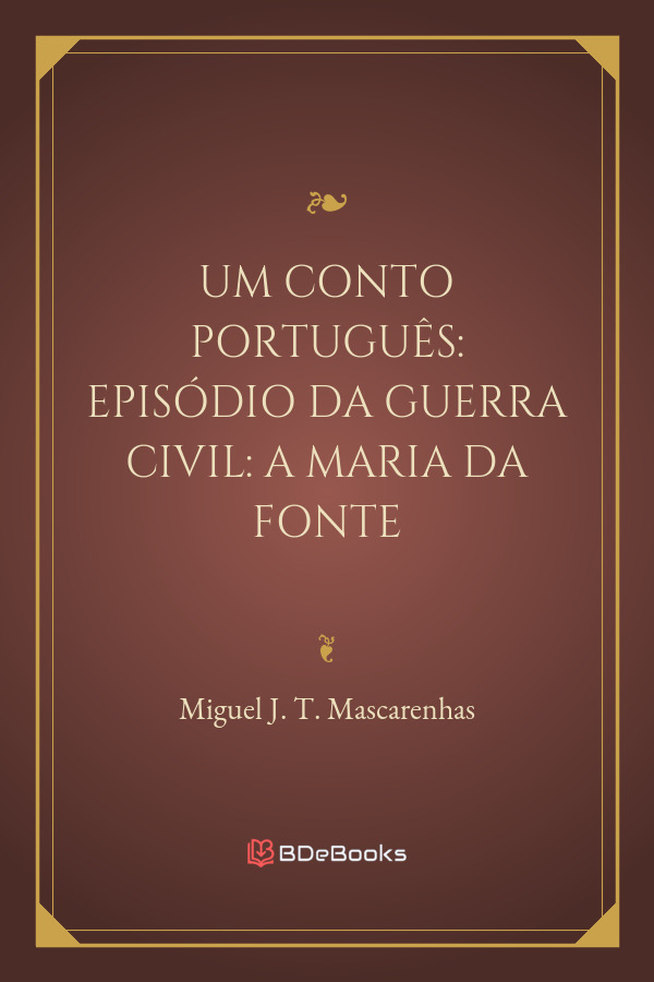 Um Conto Portugues Episodio Da Guerra Civil A Maria Da Fonte 363