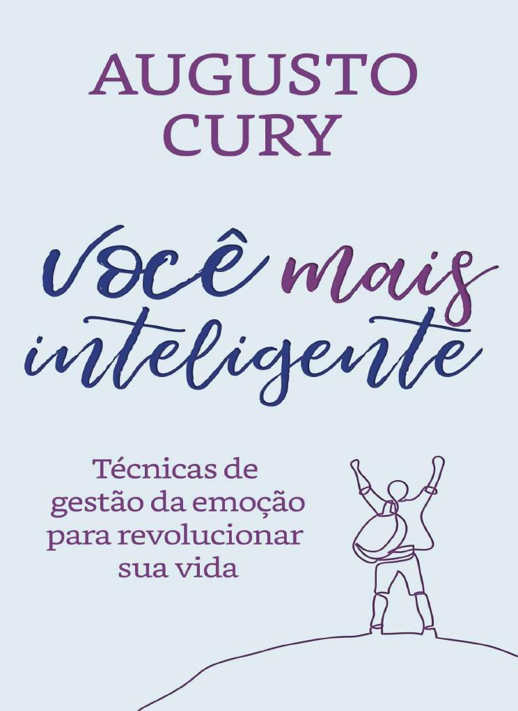 Voce Mais Inteligente Tecnicas De Gestao Da Emocao Para Revolucionar Sua Vida 1759