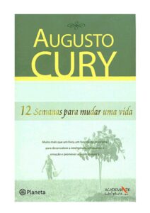 12 Semanas para Mudar uma Vida by Augusto Cury, book cover