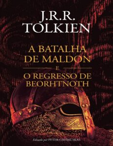 A Batalha de Maldon e O Regresso de Beorhtnoth by J. R. R. Tolkien, book cover