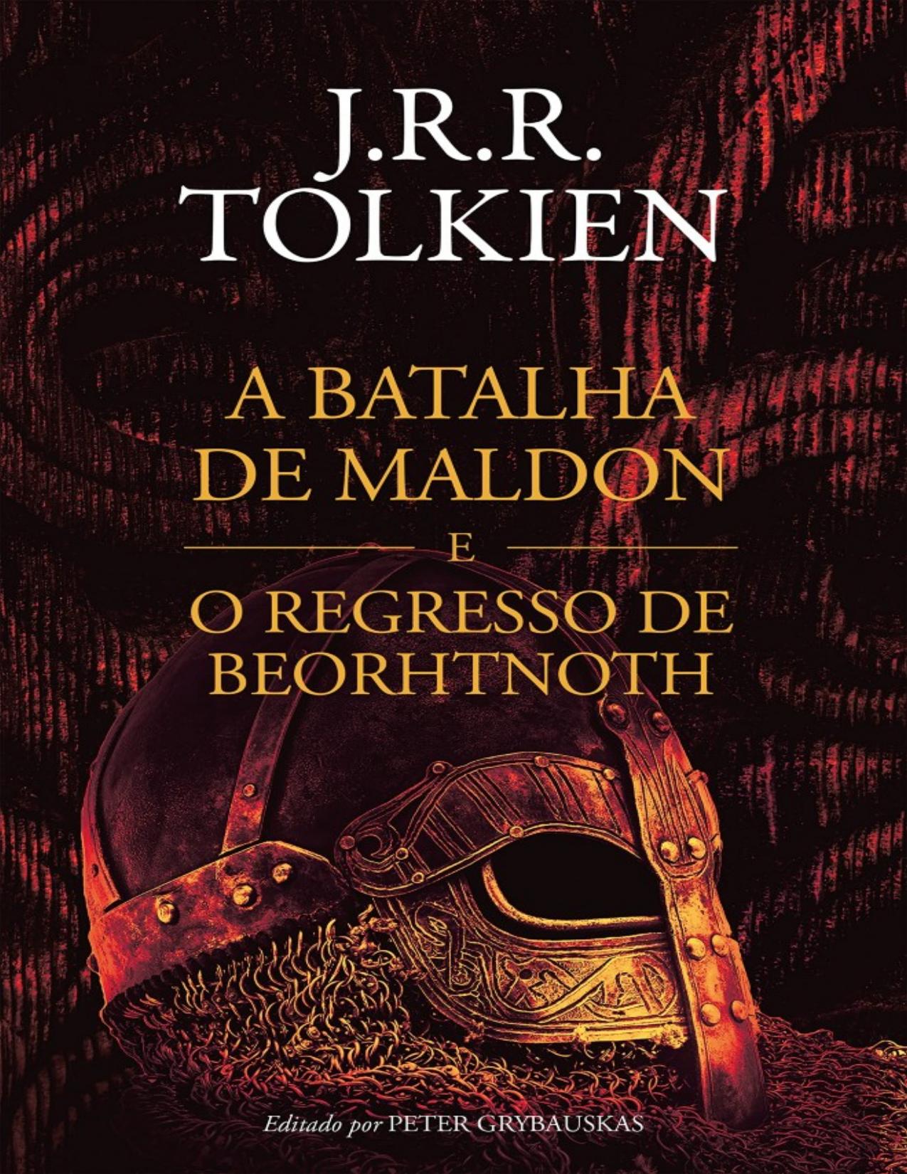 Capa do livro A Batalha de Maldon e O Regresso de Beorhtnoth, de J. R. R. Tolkien
