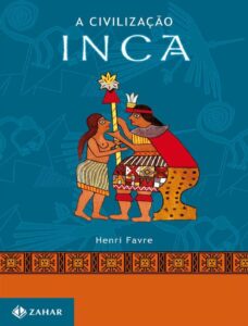 A Civilização Inca by Henri Favre, book cover