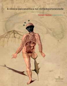 Capa do livro A clínica psicanalítica na contemporaneidade, de Carmen Backes