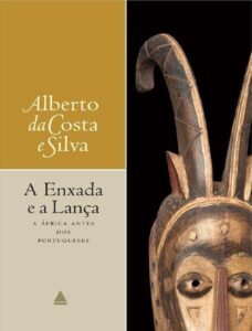 Capa do livro A Enxada e a Lança, de Alberto da Costa e Silva