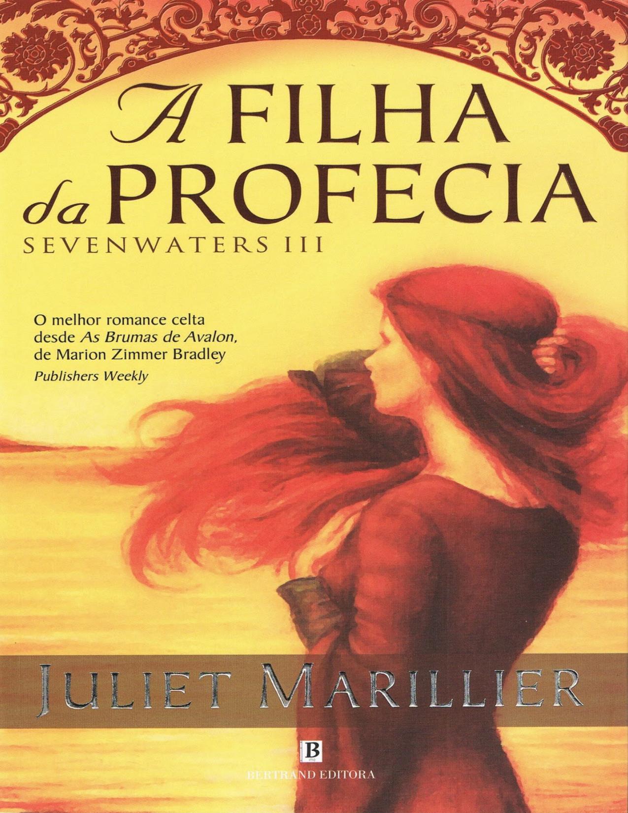 Capa do livro A Filha da Profecia, de Juliet Marillier