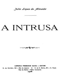 A Intrusa by Júlia Lopes de Almeida, book cover