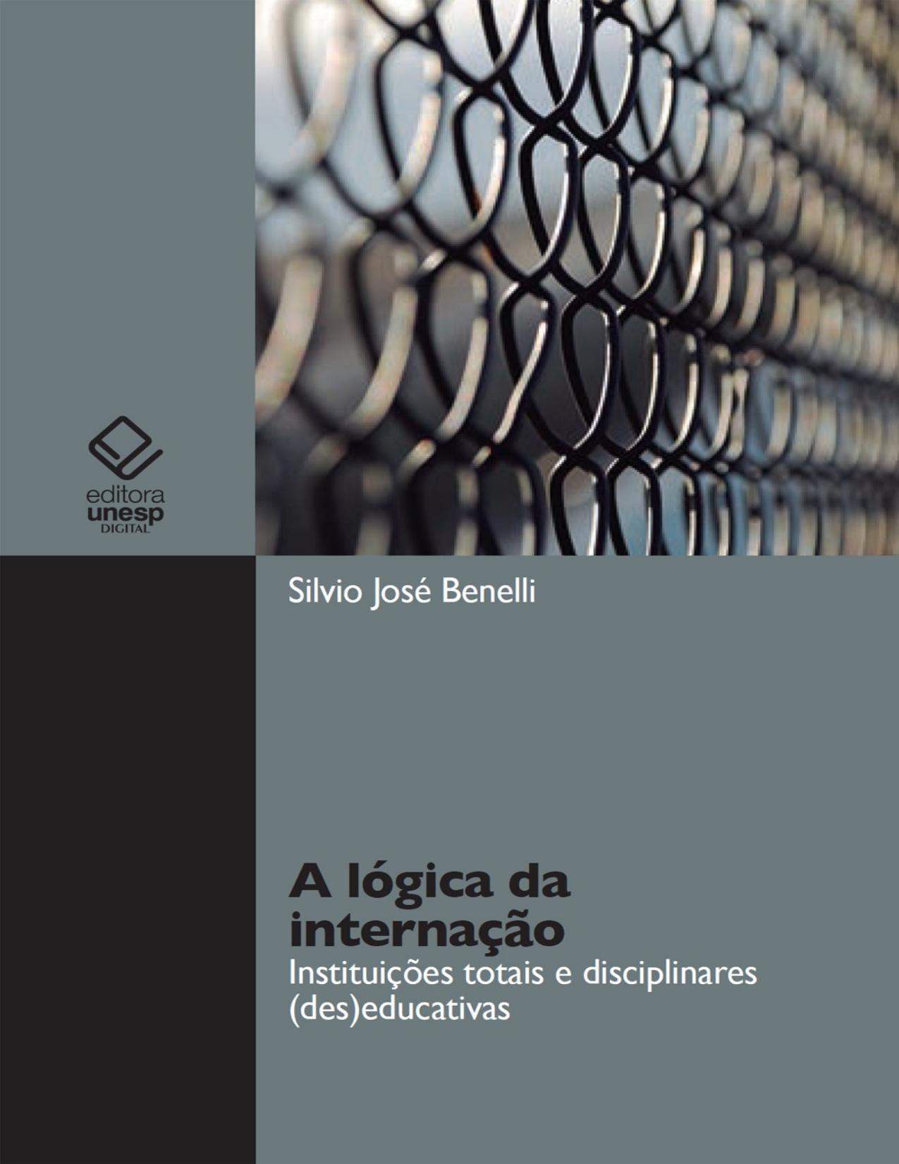 Capa do livro A lógica da internação, de Silvio José Benelli