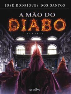 A Mão do Diabo by José Rodrigues dos Santos, book cover