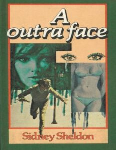 Capa do livro A Outra Face, de Sidney Sheldon